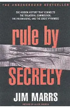 Rule by Secrecy