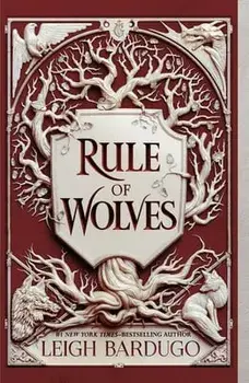 Rule of Wolves, Paperback/Leigh Bardugo