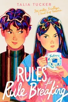 Rules for Rule Breaking, Paperback/Talia Tucker