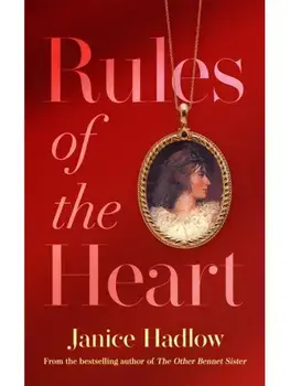 Rules of the Heart, Hardback/Janice Hadlow