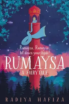 Rumaysa: A Fairytale, Paperback/Radiya Hafiza