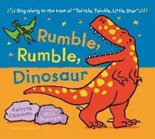 Rumble, Rumble, Dinosaur, Board Books/Katrina Charman