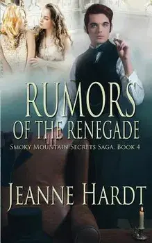 Rumors of the Renegade, Paperback/Jeanne Hardt