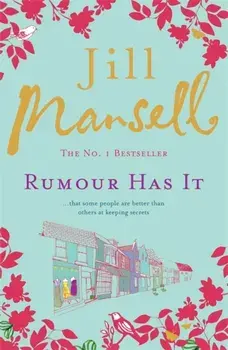 Rumour Has It. A feel-good romance novel filled with wit and warmth, Paperback/Jill Mansell