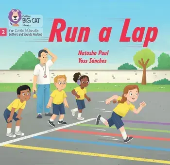 Run a Lap. Phase 2 Set 4 Blending Practice, Paperback/Natasha Paul