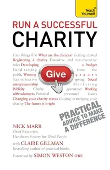 Run a Successful Charity: Teach Yourself, Paperback/Nick Marr