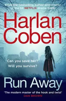 Run Away. The Sunday Times Number One bestseller, Paperback/Harlan Coben