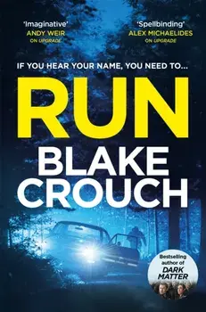 Run, Paperback/Blake Crouch