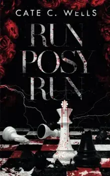 Run Posy Run, Paperback/Cate C. Wells