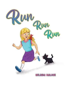 Run Run Run, Hardback/Belinda Malone
