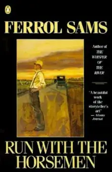 Run with the Horsemen, Paperback/Ferrol Sams