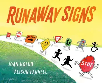 Runaway Signs, Hardcover/Joan Holub
