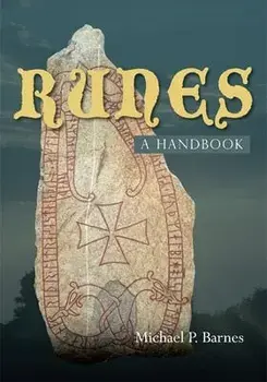 Runes: a Handbook, Paperback/Michael P. Barnes