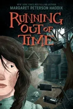 Running Out of Time, Paperback/Margaret Peterson Haddix