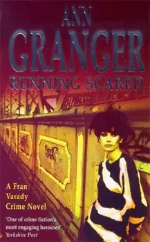 Running Scared (Fran Varady 3). A London mystery of murder and intrigue, Paperback/Ann Granger
