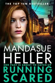 Running Scared, Paperback/Mandasue Heller