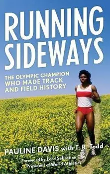 Running Sideways. The Olympic Champion Who Made Track and Field History, Hardback/Pauline Davis