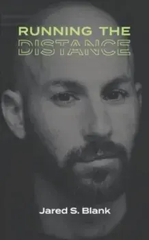 Running the Distance, Paperback/Jared S. Blank