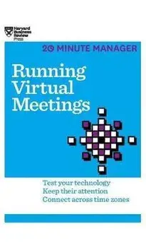 Running Virtual Meetings (HBR 20-Minute Manager Series), Hardcover/Harvard Business Review