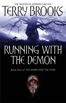 Running With The Demon. The Word and the Void Series: Book One, Paperback/Terry Brooks