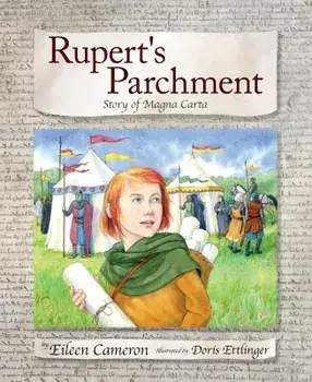Rupert's Parchment: Story of Magna Carta, Hardcover/Eileen Cameron