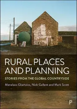 Rural Places and Planning. Stories from the Global Countryside, Paperback/Mark (University College London) Scott