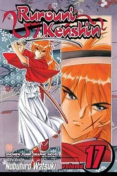 Rurouni Kenshin, Vol. 17, Paperback/Nobuhiro Watsuki
