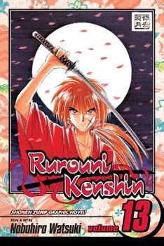 Rurouni Kenshin, Volume 13: A Beautiful Night, Paperback/Nobuhiro Watsuki