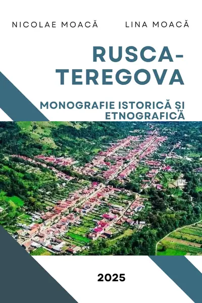 Rusca Teregova - Monografie Istorică și Etnografică
