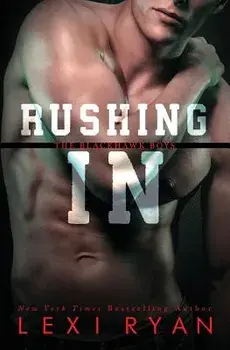 Rushing in, Paperback/Lexi Ryan