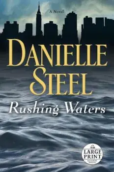 Rushing Waters, Paperback/Danielle Steel