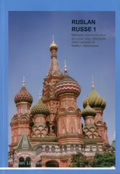 Ruslan Russe 1. Une Methode Communicative De Russe Pour Adultes Et Etudiants De Niveaux Debutants, Paperback/Natalia Veshneva