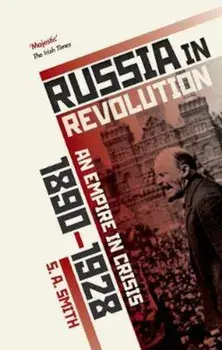 Russia in Revolution, Paperback/S.A. Smith