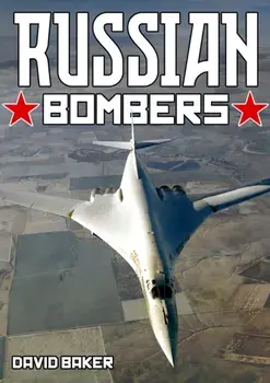 Russian Bombers, Hardback/David Baker
