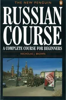 Russian course. A complete course for beginners, Paperback/Nicholas J. Brown