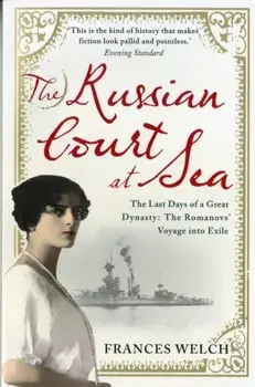 Russian Court at Sea, Paperback/Frances Welch