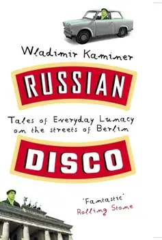 Russian Disco, Paperback/Wladimir Kaminer