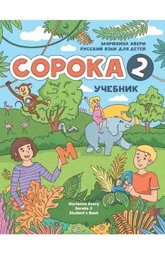 Russian for Kids Soroka 2 Student's Book - Marianna Avery