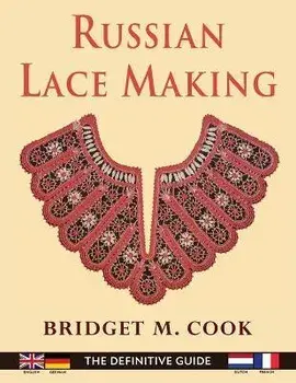 Russian Lace Making (English, Dutch, French and German Edition), Paperback/Bridget Cook