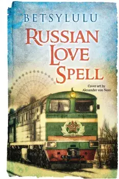 Russian Love Spell, Paperback/BetsyLulu .