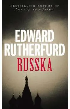 Russka - Edward Rutherfurd