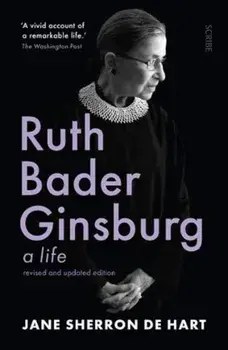 Ruth Bader Ginsburg. a life, Paperback/Jane Sherron De Hart