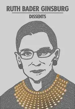 Ruth Bader Ginsburg Dissents, Paperback/Ruth Bader Ginsburg