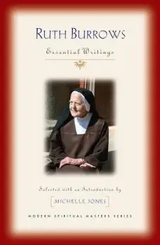 Ruth Burrows: Essential Writings, Paperback/Ruth Burrows