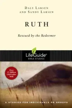 Ruth: Rescued by the Redeemer, Paperback/Dale Larsen