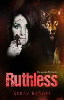 Ruthless, Paperback/Kerry Barnes