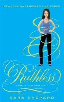 Ruthless, Paperback/Sara Shepard