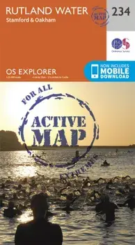 Rutland Water, Stamford and Oakham. September 2015 ed, Sheet Map/Ordnance Survey