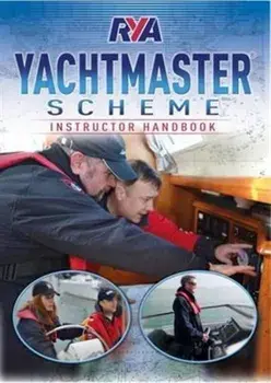 RYA Yachtmaster Scheme Instructor Handbook, Paperback/***