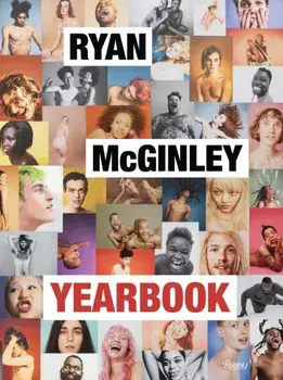 Ryan McGinley: Yearbook, Hardback/John Waters